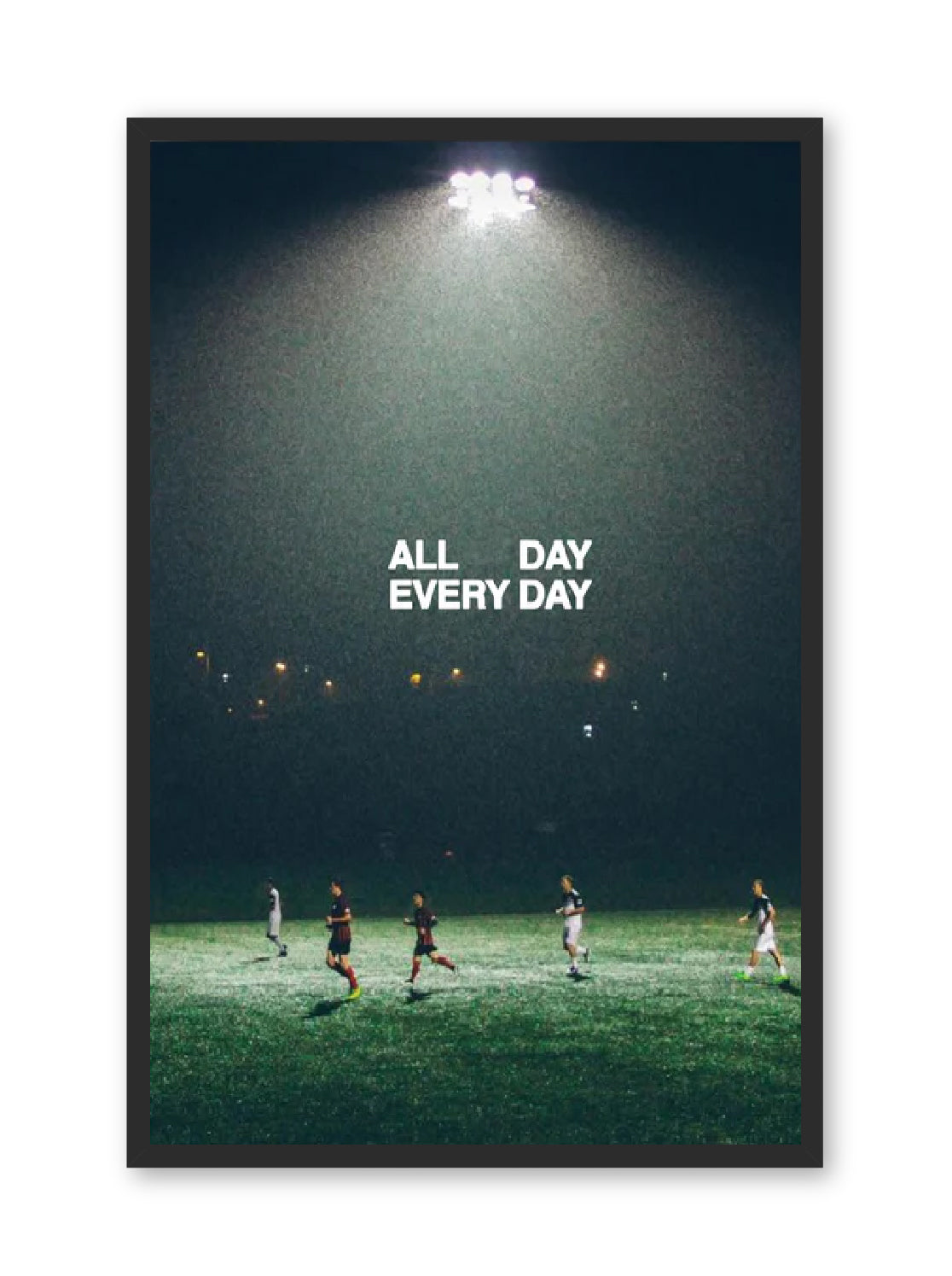 All Day Every Day